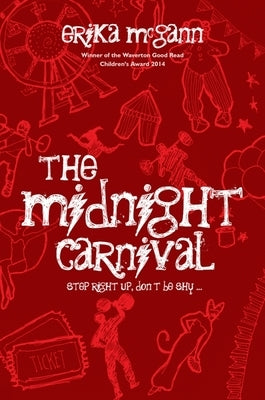 The Midnight Carnival: Step Right Up, Don't Be Shy by McGann, Erika