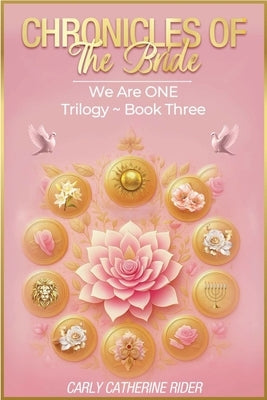 Chronicles of the Bride ( Part 3) by Rider, Carly Catherine
