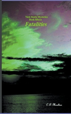 Fatalities by Moulton, C. D.