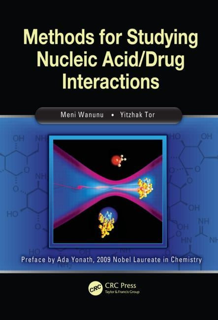 Methods for Studying Nucleic Acid/Drug Interactions by Wanunu, Meni