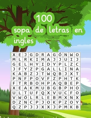 100 sopa de letras en ingles: sopa de letras en ingles para niños -rompecabezas by A, M. P.