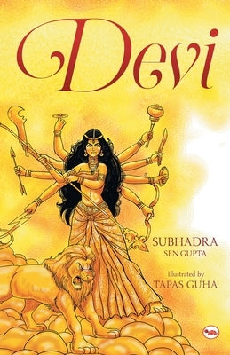 Devi by Gupta, Subhadra Sen Sen