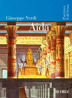 Aida: Full Score by Verdi, Giuseppe