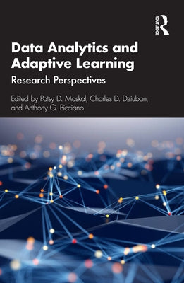 Data Analytics and Adaptive Learning: Research Perspectives by Moskal, Patsy D.