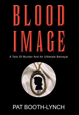 Blood Image by Booth-Lynch, Pat