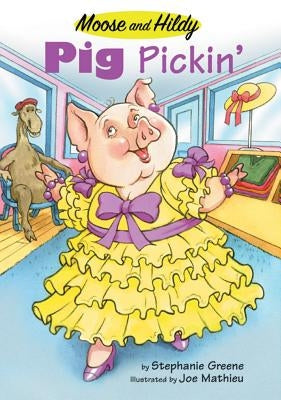 Pig Pickin' by Greene, Stephanie