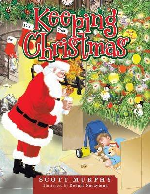 Keeping Christmas by Murphy, Scott