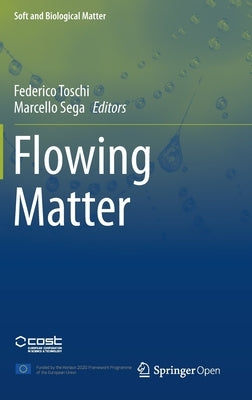 Flowing Matter by Toschi, Federico