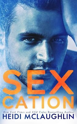 Sexcation by McLaughlin, Heidi