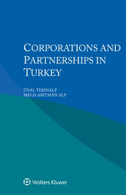 Corporations and Partnerships in Turkey by Tekinalp, Ünal