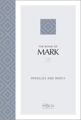 The Book of Mark (2020 Edition): Miracles and Mercy by Simmons, Brian