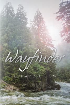 Wayfinder by Dow, Richard L.
