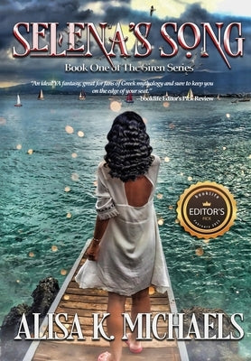 Selena's Song: Book One of The Siren Series by Michaels, Alisa K.