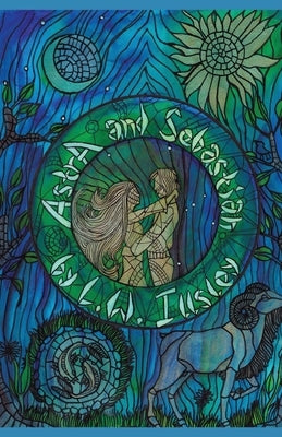 Astra and Sebastian: An Epic Love Story by Knowles-Dixon, Shelley
