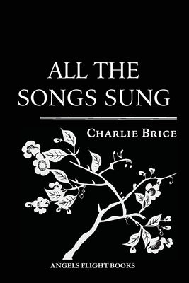 All the Songs Sung by Brice, Charlie