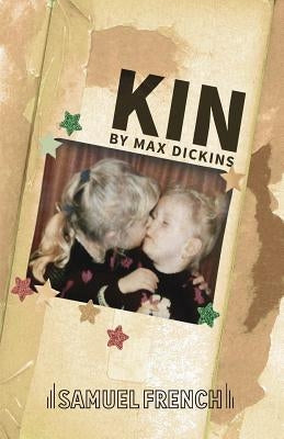 Kin by Dickins, Max
