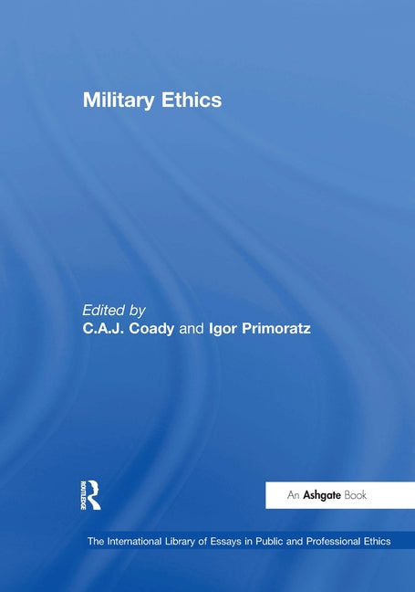 Military Ethics by Primoratz, Igor