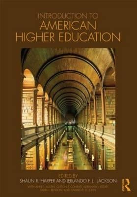 Introduction to American Higher Education by Harper, Shaun R.