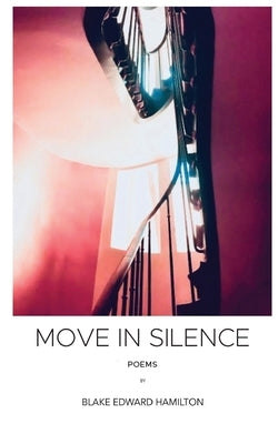 Move in Silence by Hamilton, Blake