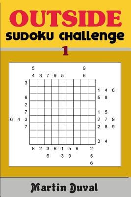Outside Sudoku Challenge 1 by Duval, Martin