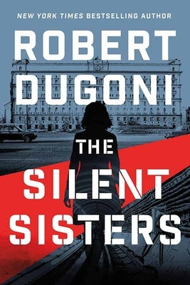 The Silent Sisters: A Charles Jenkins Novel by Dugoni, Robert
