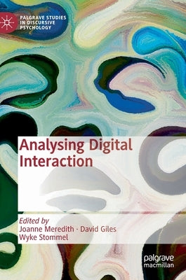 Analysing Digital Interaction by Meredith, Joanne