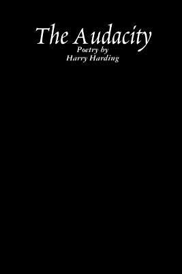 The Audacity by Harding, Harry