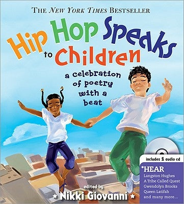 Hip Hop Speaks to Children: A Celebration of Poetry with a Beat [With CD (Audio)] by Giovanni, Nikki