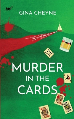 Murder in the Cards by Cheyne, Gina