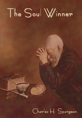 The Soul Winner by Spurgeon, Charles Haddon