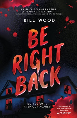 Be Right Back by Wood, Bill