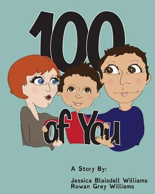 100 of You by Williams, Rowan Grey