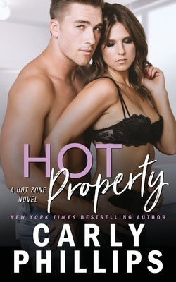 Hot Property by Phillips, Carly
