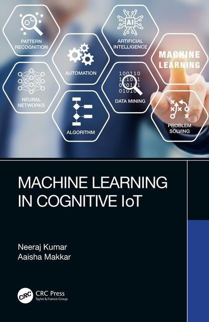Machine Learning in Cognitive Iot by Kumar, Neeraj