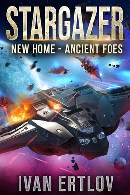 Stargazer: New Home - Ancient Foes by Gram, Marly