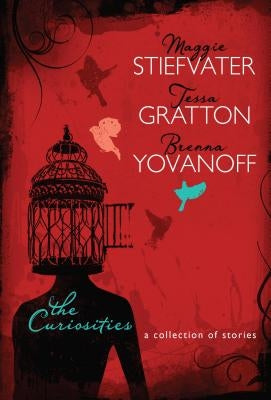 The Curiosities: A Collection of Stories by Gratton, Tessa