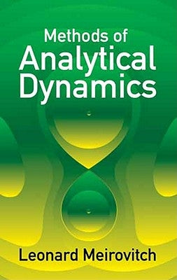 Methods of Analytical Dynamics by Meirovitch, Leonard
