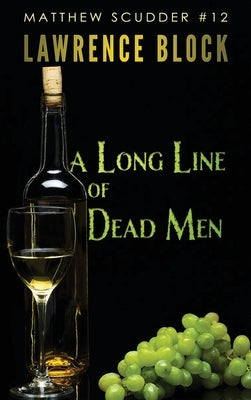 A Long Line of Dead Men by Block, Lawrence