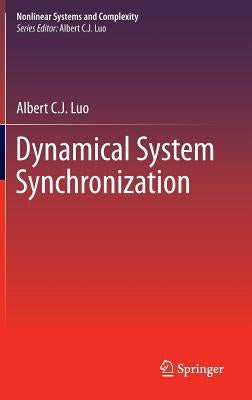 Dynamical System Synchronization by Luo, Albert C. J.