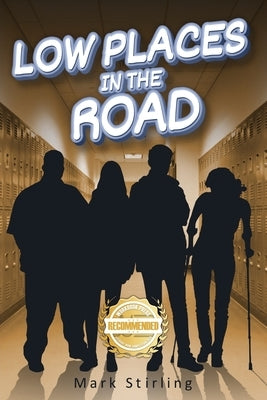 Low Places in the Road by Stirling, Mark