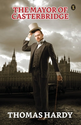 The Mayor Of Casterbridge by Hardy, Thomas