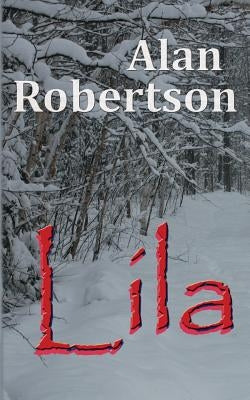 Lila by Robertson, Alan