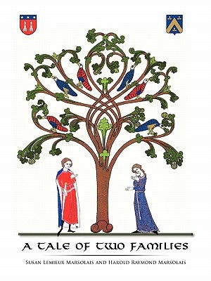 A Tale of Two Families by Marsolais, Susan And Harold
