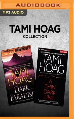 Tami Hoag Collection - Dark Paradise & a Thin Dark Line by Hoag, Tami