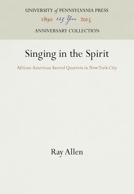 Singing in the Spirit by Allen, Ray
