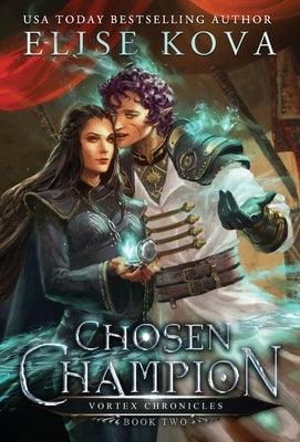 Chosen Champion by Kova, Elise