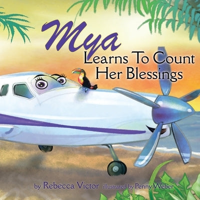 Mya Learns To Count Her Blessings by Victor, Rebecca