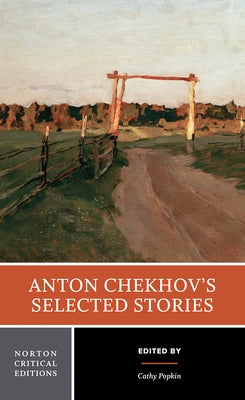 Anton Chekhov's Selected Stories by Chekhov, Anton