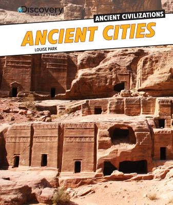 Ancient Cities by Park, Louise