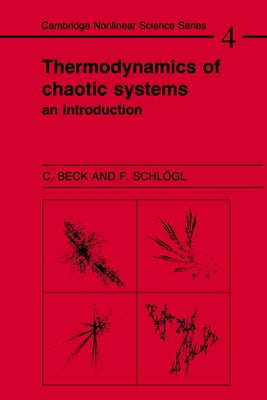 Thermodynamics of Chaotic Systems: An Introduction by Beck, C.